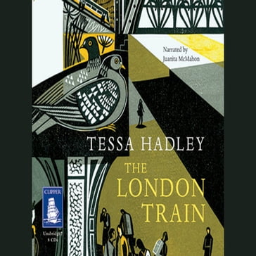 The London Train - Tessa Hadley