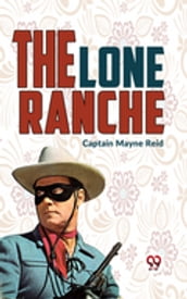 The Lone Ranche