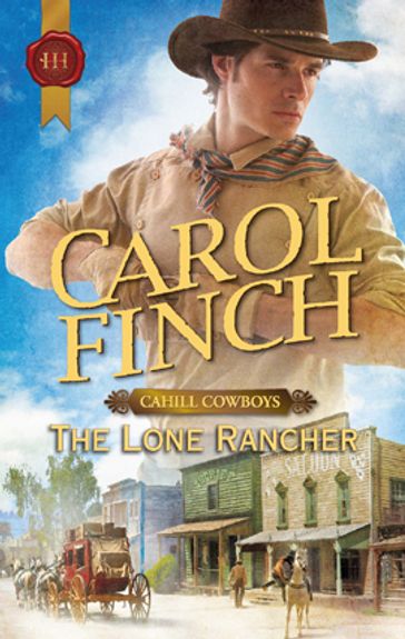 The Lone Rancher - Carol Finch
