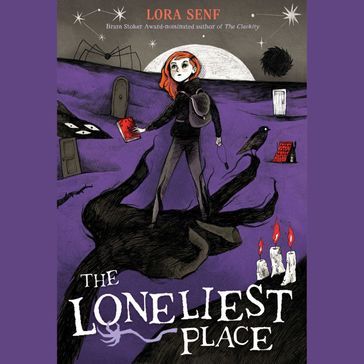 The Loneliest Place - Lora Senf