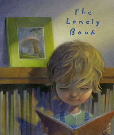 The Lonely Book - Kate Bernheimer