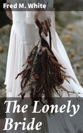 The Lonely Bride
