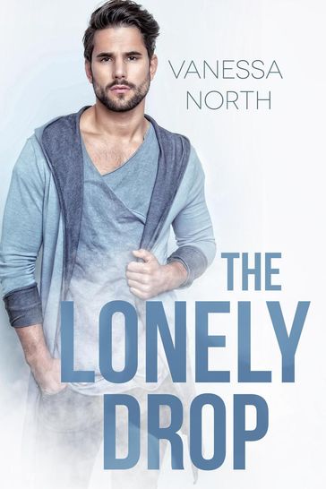 The Lonely Drop - Vanessa North