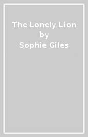 The Lonely Lion