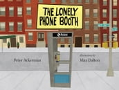 The Lonely Phone Booth