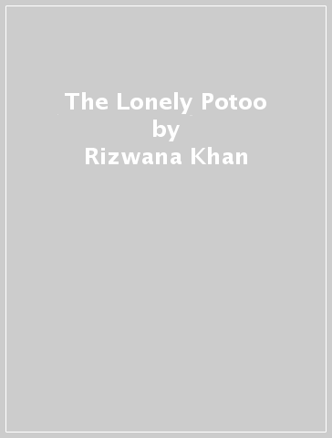 The Lonely Potoo - Rizwana Khan