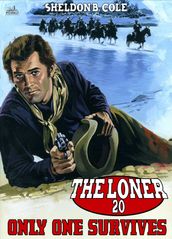 The Loner 20: Only One Survives