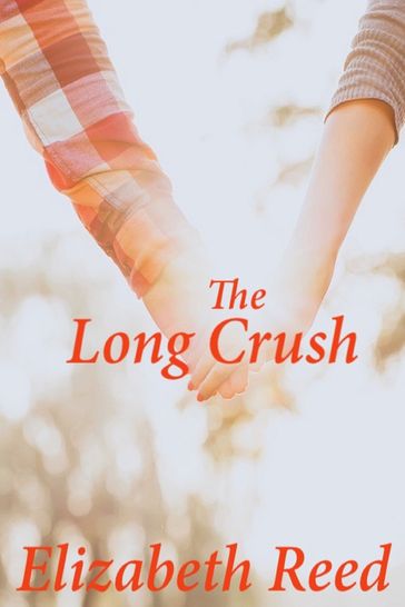 The Long Crush - Elizabeth Reed