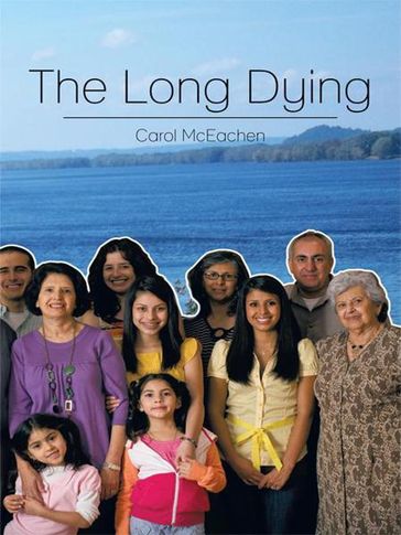 The Long Dying - Carol McEachen