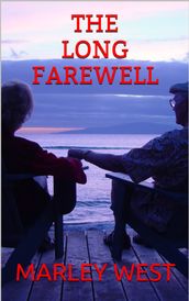 The Long Farewell