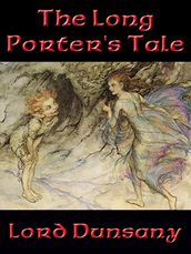 The Long Porter s Tale