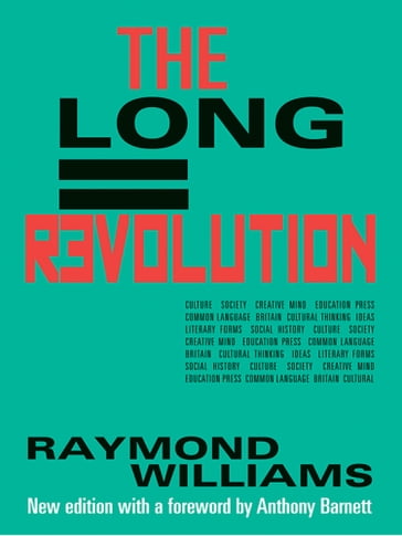 The Long Revolution - Raymond Williams