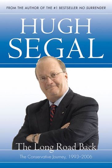 The Long Road Back - Hugh Segal