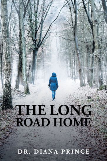 The Long Road Home - Dr. Diana Prince