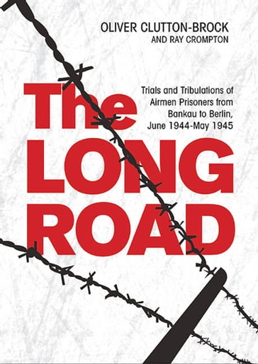 The Long Road - Oliver Clutton-Brock - Raymond Crompton