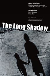 The Long Shadow