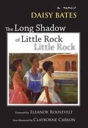 The Long Shadow of Little Rock