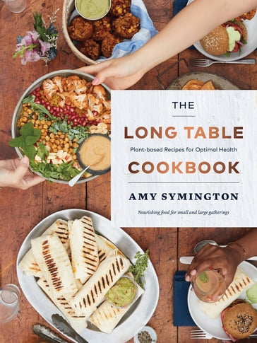 The Long Table Cookbook - Amy Symington