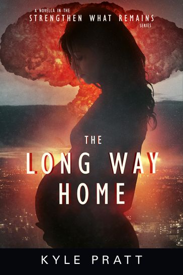 The Long Way Home - Kyle Pratt