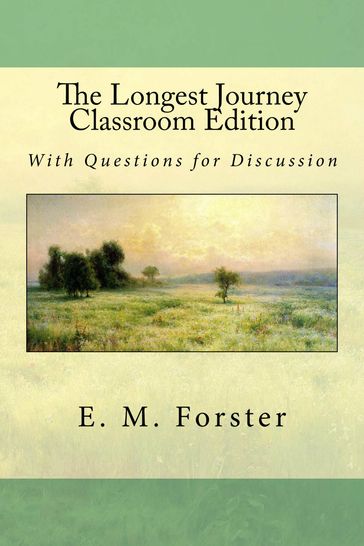 The Longest Journey Classroom Edition - E.M. Forster