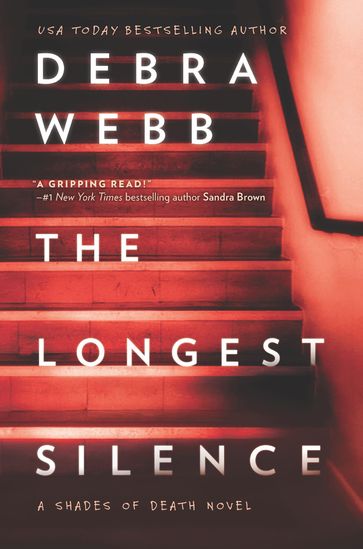 The Longest Silence (Shades of Death, Book 5) - Debra Webb