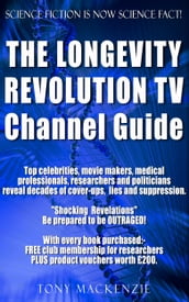 The Longevity Revolution TV: Channel Guide