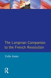 The Longman Companion to the French Revolution