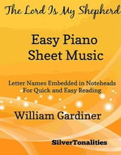 The Lord Is My Shepherd Easy Piano Sheet Music