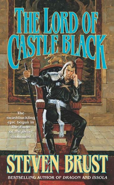 The Lord of Castle Black - Steven Brust