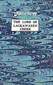 The Lord of Lackwaxen Creek