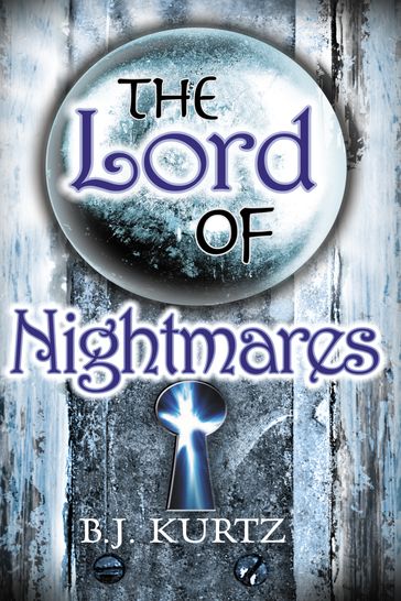 The Lord of Nightmares - BJ Kurtz