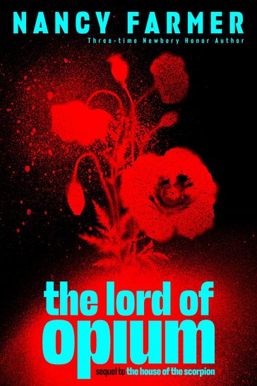 The Lord of Opium - Nancy Farmer