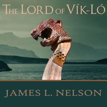 The Lord of Vik-Lo - James L. Nelson