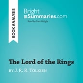 The Lord of the Rings by J. R. R. Tolkien (Book Analysis)