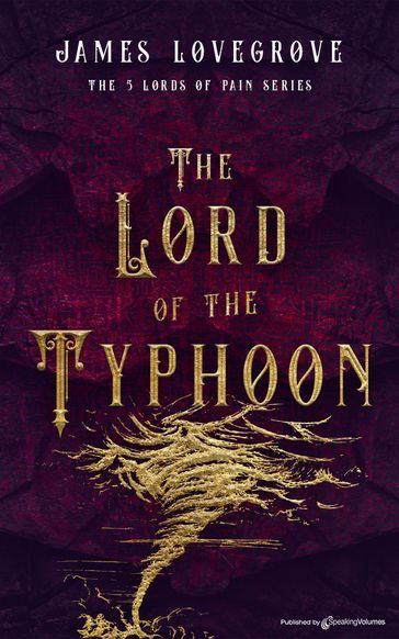 The Lord of the Typhoon - James Lovegrove