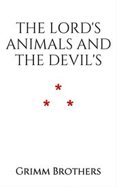 The Lord s Animals and the Devil s
