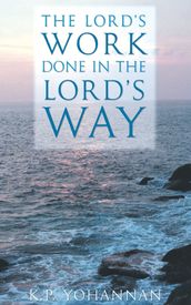 The Lord s Work Done in the Lord s Way