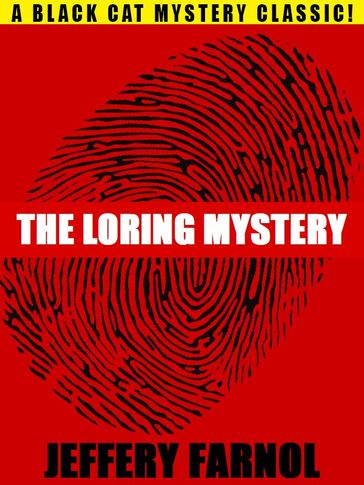 The Loring Mystery - Jeffery Farnol