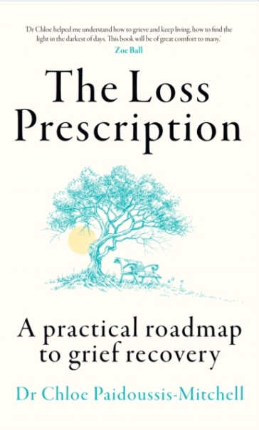 The Loss Prescription - Dr Chloe Paidoussis Mitchell