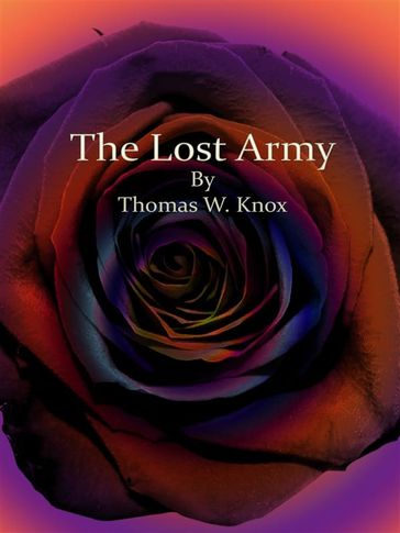 The Lost Army - Thomas W. Knox