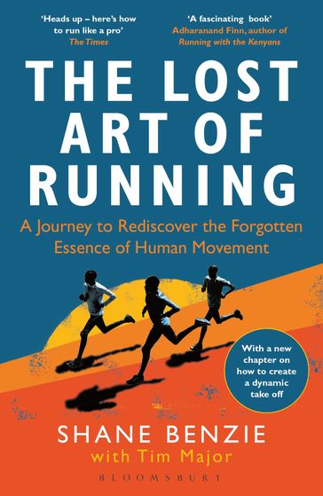 The Lost Art of Running - Shane Benzie - Tim Major