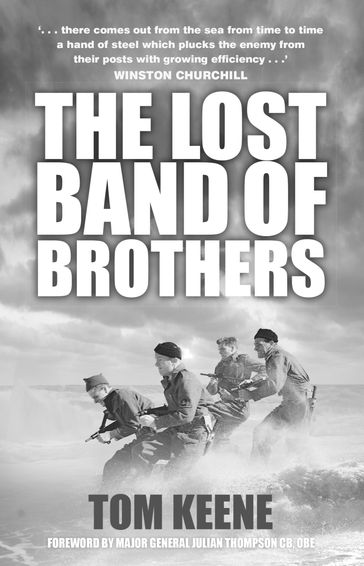 The Lost Band of Brothers - Tom Keene