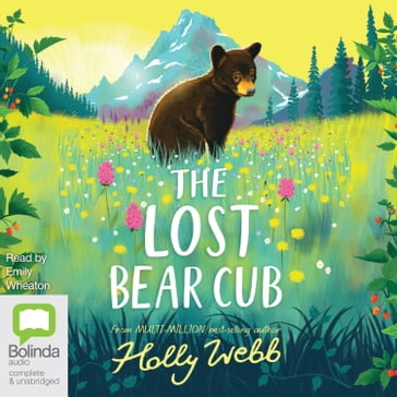 The Lost Bear Cub - Holly Webb