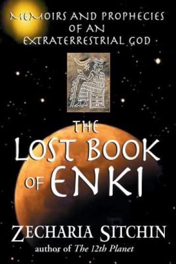 The Lost Book of Enki - Zecharia Sitchin