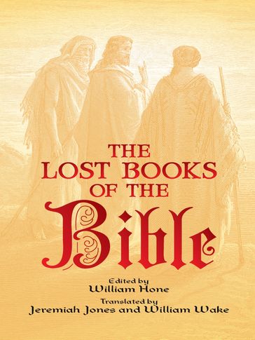 The Lost Books of the Bible - Jeremiah Jones - William Hone