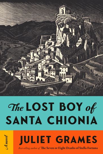 The Lost Boy of Santa Chionia - Juliet Grames
