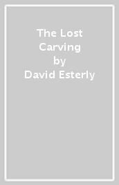 The Lost Carving