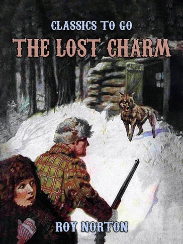 The Lost Charm - Roy Norton