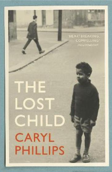 The Lost Child - Caryl Phillips
