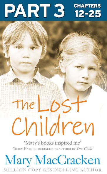 The Lost Children: Part 3 of 3 - Mary MacCracken